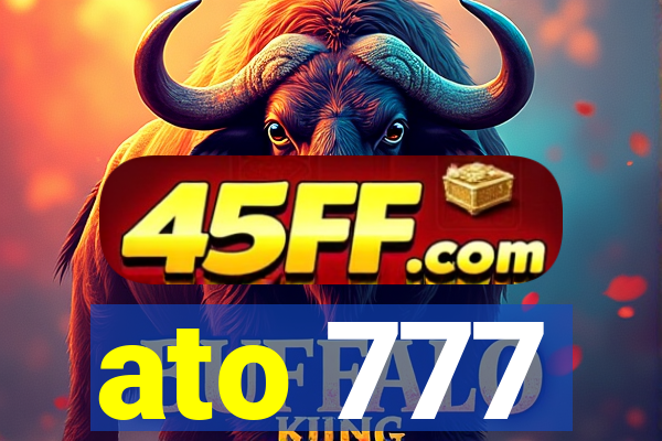 ato 777